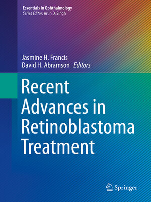 cover image of Recent Advances in Retinoblastoma Treatment